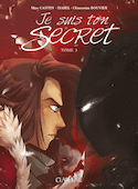 Je suis ton secret, t. 03